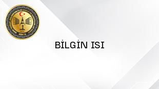 BİLGİN ISI